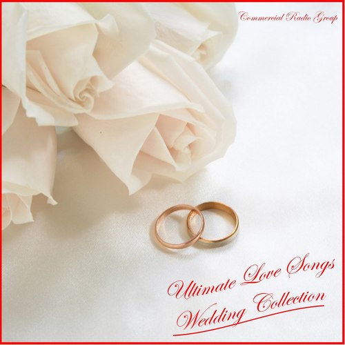Ultimate Love Songs: Wedding Collection