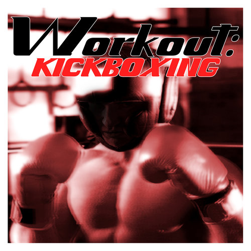Fitness & Workout: Kickboxing Mix