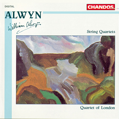 Alwyn: String Quartet No. 1 & String Quartet No. 2