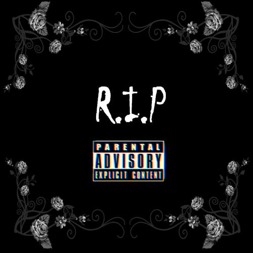 R.I.P (with Henphrix) [Explicit]