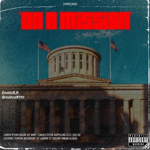 On a mission (feat. Exotic b) [Explicit]