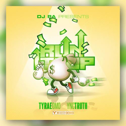 Run It Up (Explicit)