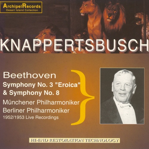 Beethoven : Symphony No. 3 - Eroica & Symphony No. 8