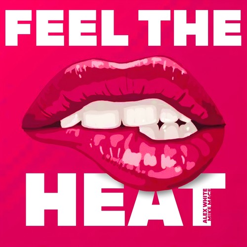 Feel The Heat