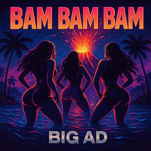 BAM BAM BAM (Explicit)