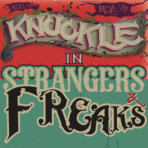 Strangers and Freaks (Explicit)