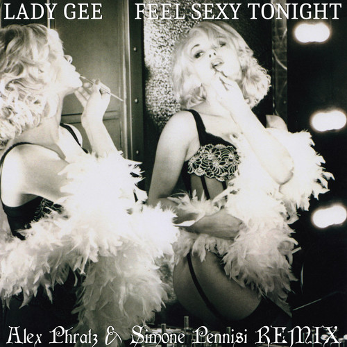 Feel Sexy Tonight (Alex Phratz & Simone Pennisi Remix)
