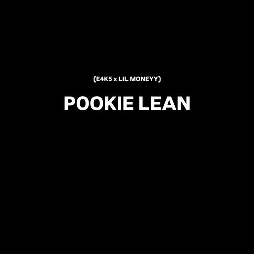 Pookie Lean (feat. Lil Moneyy) [Explicit]