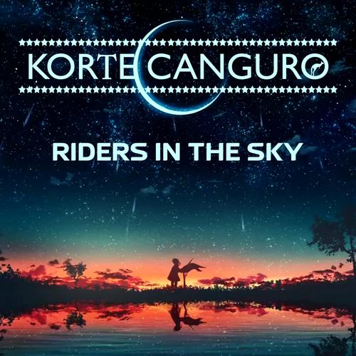 Riders in the Sky (Contigo Volar 1st version)