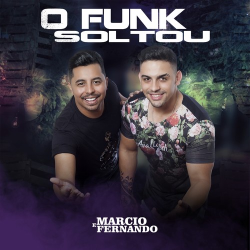 O Funk Soltou (Ao Vivo)