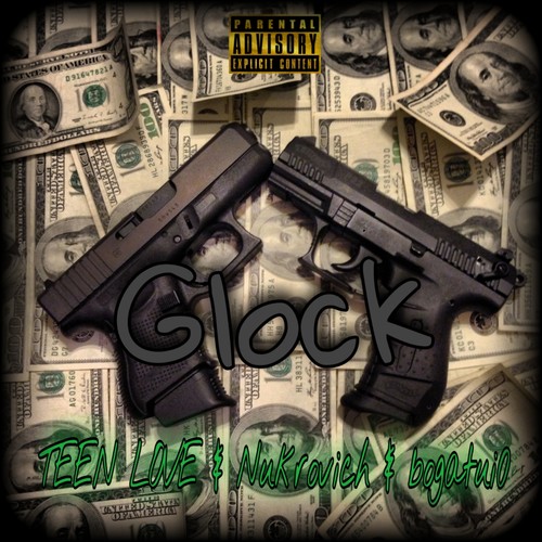 Glock (Explicit)