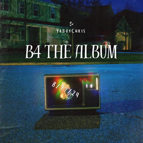 B4 The Album (Explicit)
