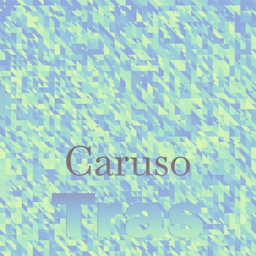 Caruso Tras