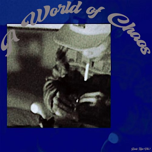 A World of Chaos Beats Tape vol.1