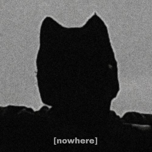 nowhere (Explicit)