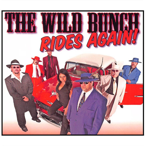 The Wild Bunch Rides Again