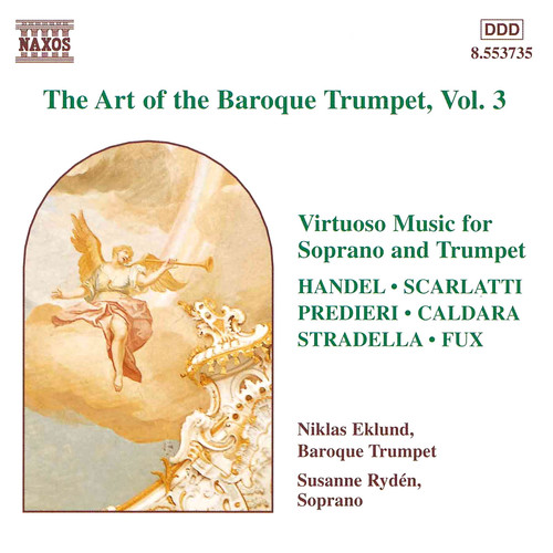 Baroque Trumpet (The Art of The) , Vol. 3