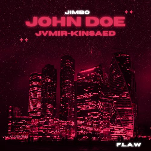 John doe (feat. JVMIR & kinsaed) [Explicit]