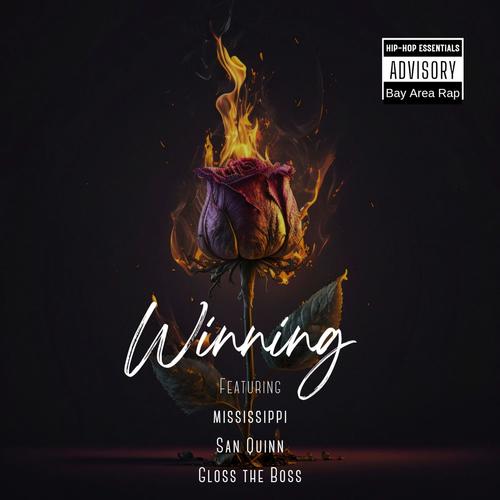 Winning (feat. San Quinn & Mississippi) [Explicit]