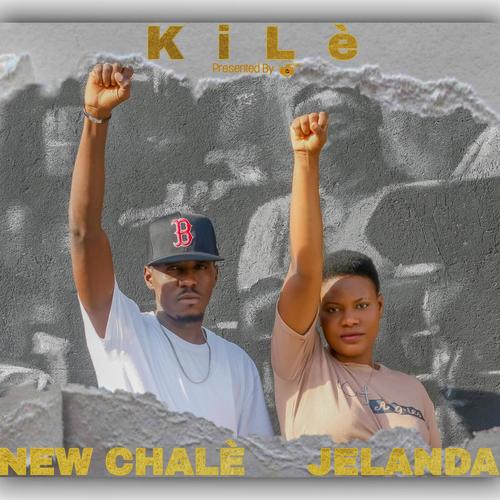 Kilè (feat. New Chalè) [Explicit]
