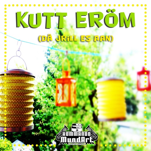 Kutt eröm (Dä Jrill es aan) (Radio Version)