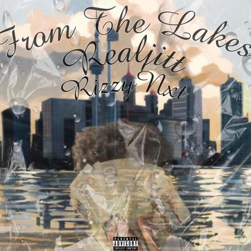 From The Lakes (Explicit)