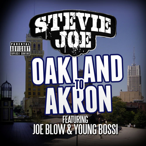 Oakland to Akron (feat. Young Bossi & Joe Blow)