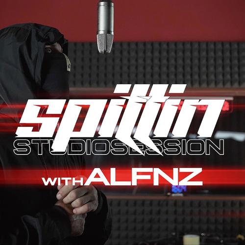 SPITTIN' Studio Session with ALFNZ (feat. ALFNZ) [Explicit]
