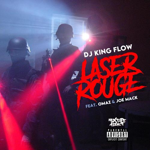 Laser Rouge (feat. Omaz & Joe Mack) [Explicit]