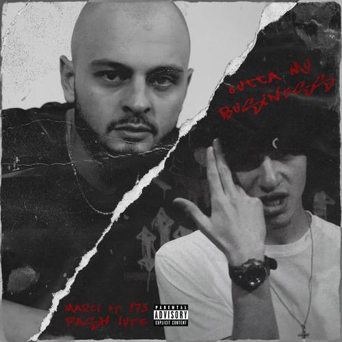 Outta My Business (feat. Pash Lyfe) [Explicit]
