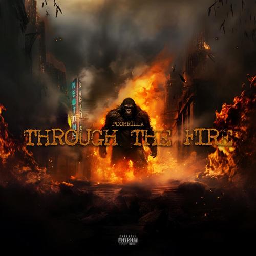 Through The Fire (Explicit)