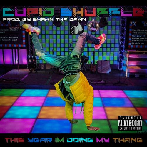 Cupid Shuffle (Explicit)