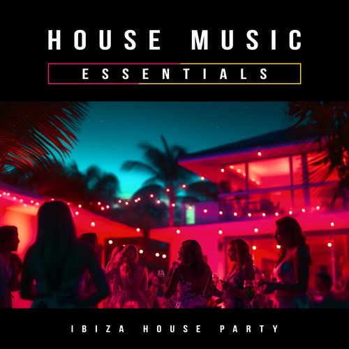 House Music Essentials