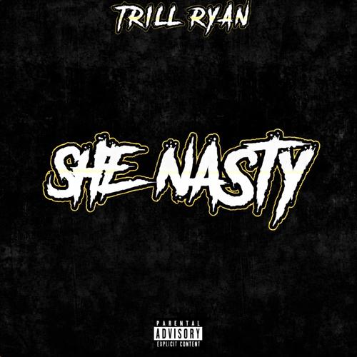 She Nasty (Explicit)