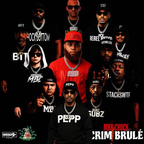 Crim Brule (feat. Ceo Stew, Big Herk, Mr. Flazh, Stretch Money, Big Punch, Marquise Porter, Jo$e Rikko & Bo Gualla) [Explicit]