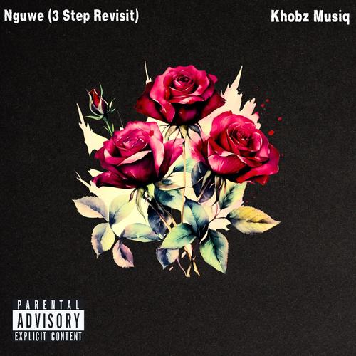 Nguwe (3 Step Revisit)