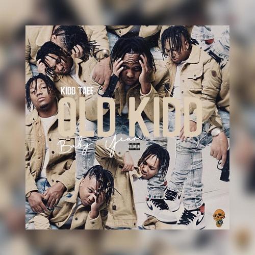 Old Kidd Baby Years (Explicit)