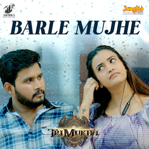 Barle Mujhe (From 