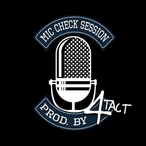 Mic Check Session #1 (Explicit)