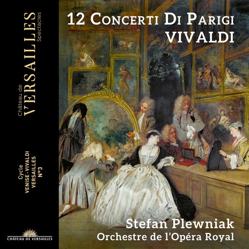 Vivaldi: 12 Concerti di Parigi