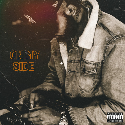 On My Side (Explicit)