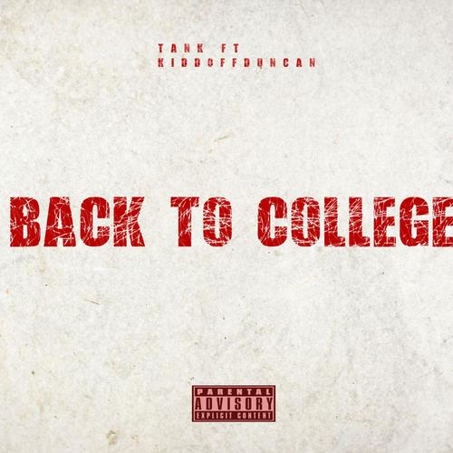 BACK TO COLLEGE (feat. StrapmobbTank) [Explicit]