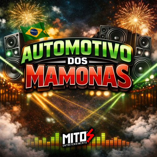 AUTOMOTIVO DOS MAMONAS (Explicit)