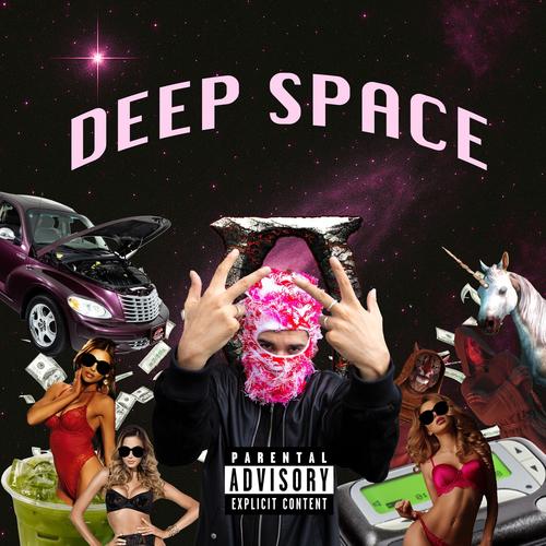 DEEP SPACE (Explicit)