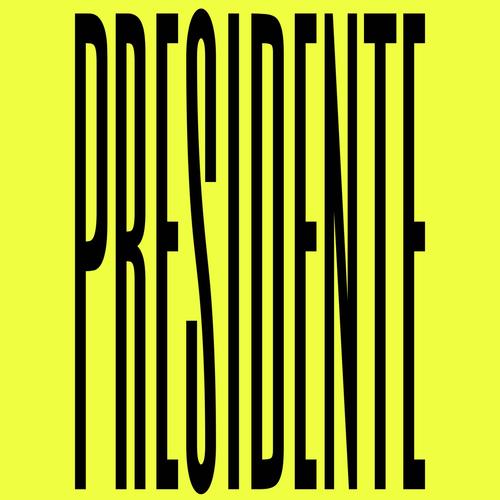 Presidente (Explicit)
