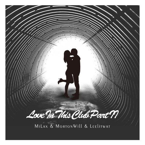 Love In This Club Part II
