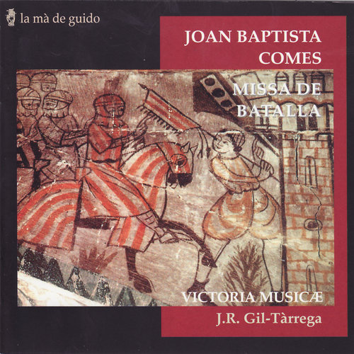Joan Baptista Comes: Missa de Batalla