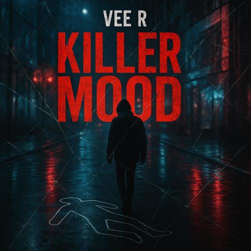 KILLER MOOD (Explicit)