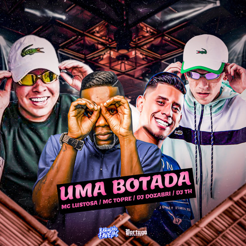 Uma Botada (Explicit)