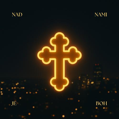 Nad nami je BOH (Explicit)